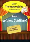 Buchcover Unser Theaterprojekt, Band 9 - Der goldene Schlüssel