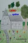 Buchcover Liebe?...Später!