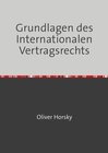 Buchcover Grundlagen des Internationalen Vertragsrechts