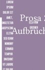 Buchcover Gedanken und Prosa von Ella von Griener / Prosa 2 Aufbruch