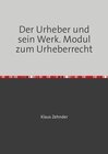 Buchcover Module zum Urheberrecht / Der Urheber und sein Werk