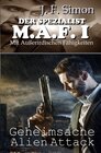 Buchcover Der Spezialist M.A.F. I (Geheimsache Alien Attack )