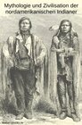 Buchcover Mythologie und Zivilisation der nordamerikanischen Indianer