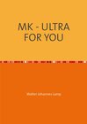 Buchcover MK-ULTRA / MK - ULTRA FOR YOU