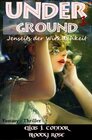 Buchcover Underground / Underground - Jenseits der Wirklichkeit