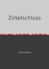 Buchcover Der Zirkelschluss
