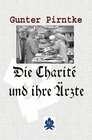 Buchcover Die Charité und ihre Ärzte