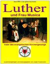 Buchcover maritime gelbe Reihe bei Jürgen Ruszkowski / Luther und Frau Musica - Vater des evangelischen Kirchengesangs