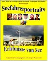 Buchcover maritime gelbe Reihe bei Jürgen Ruszkowski / Seefahrerportraits und Erlebnisberichte von See - Anthologie