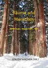 Buchcover Bäumen begegnen / Bäume und Menschen