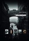 Buchcover Künstlerbuch + Fotografien + Objekte zum Tod in Venedig von Thomas Mann