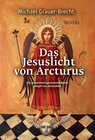 Buchcover Das Jesuslicht von Arcturus