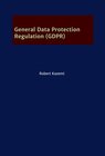 Buchcover General Data Protection Regulation (GDPR)