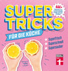 Buchcover Supertricks für die Küche