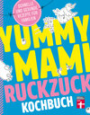 Buchcover Yummy Mami Ruckzuck Kochbuch