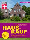 Buchcover Handbuch Hauskauf: Vermögensanalyse - Bausteine der Finanzierung - Kaufvertrag und wichtige Dokumente