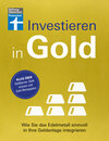 Buchcover Investieren in Gold - Portfolio krisensicher erweitern