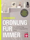 Buchcover Ordnung für immer - Nachhaltig aufräumen, Chaos beseitigen, innere Balance finden