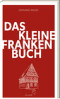 Buchcover Das kleine Franken-Buch (Neuausgabe)