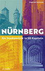 Buchcover Nürnberg - Ein Stadtporträt in 50 Kapiteln (eBook)
