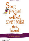 Buchcover Sorg für dich selbst, sonst sorgt sich keiner!