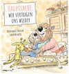 Buchcover Hauptsache, wir vertragen uns wieder