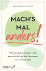 Buchcover Mach's mal anders!