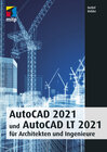 Buchcover AutoCAD 2021 und AutoCAD LT 2021 für Architekten und Ingenieure