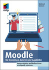 Buchcover Moodle für Dozenten, Lehrer und Ausbilder