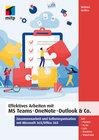 Buchcover Effektives Arbeiten mit MS Teams, OneNote, Outlook & Co.