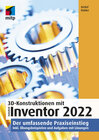 Buchcover 3D-Konstruktionen mit Autodesk Inventor 2022