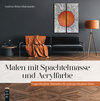 Buchcover Malen mit Spachtelmasse und Acrylfarbe