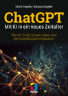 Buchcover ChatGPT – Mit KI in ein neues Zeitalter