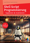 Buchcover Shell Script Programmierung kapieren und trainieren
