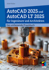 Buchcover AutoCAD 2025 und AutoCAD LT 2025 für Ingenieure und Architekten