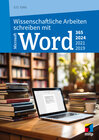 Buchcover Wissenschaftliche Arbeiten schreiben mit Microsoft Word 365, 2024, 2021, 2019
