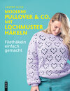 Buchcover Moderne Pullover & Co. mit Lochmuster häkeln