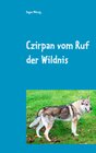 Buchcover Czirpan vom Ruf der Wildnis