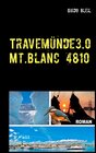 Buchcover Travemünde 3.0 Mt.Blanc 4810