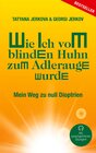 Buchcover Wie ich vom blinden Huhn zum Adlerauge wurde