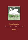 Buchcover Wenn aus Pinguinen Schwäne werden