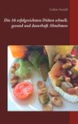 Buchcover Die 16 erfolgreichsten Diäten schnell, gesund und dauerhaft Abnehmen