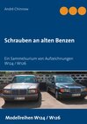 Buchcover Schrauben an alten Benzen