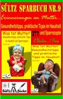 Buchcover Sültz' Sparbuch Nr.9 - Erinnerungen an Mutter... Gesundheitstipps und praktische Tipps im Haushalt
