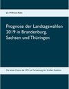 Buchcover Prognose der Landtagswahlen 2019 in Brandenburg, Sachsen und Thüringen