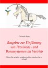 Buchcover Ratgeber zur Einführung von Provisions- und Bonussystemen im Vertrieb