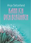 Buchcover Kann ich Dich berühren