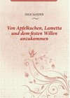 Buchcover Von Apfelkuchen, Lametta und dem festen Willen anzukommen