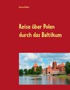 Buchcover Reise über Polen durch das Baltikum