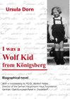 Buchcover I was a Wolf Kid from Königsberg